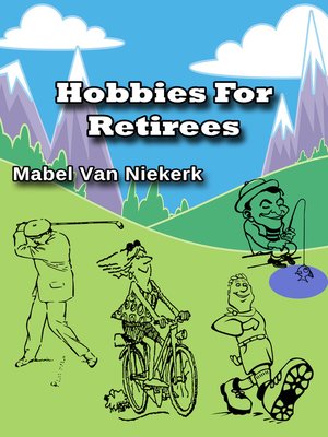 cover image of Hobbies For Retirees